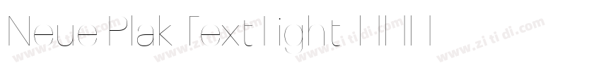 Neue Plak Text Light字体转换